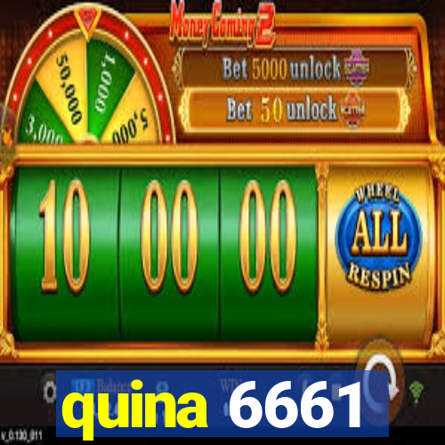 quina 6661